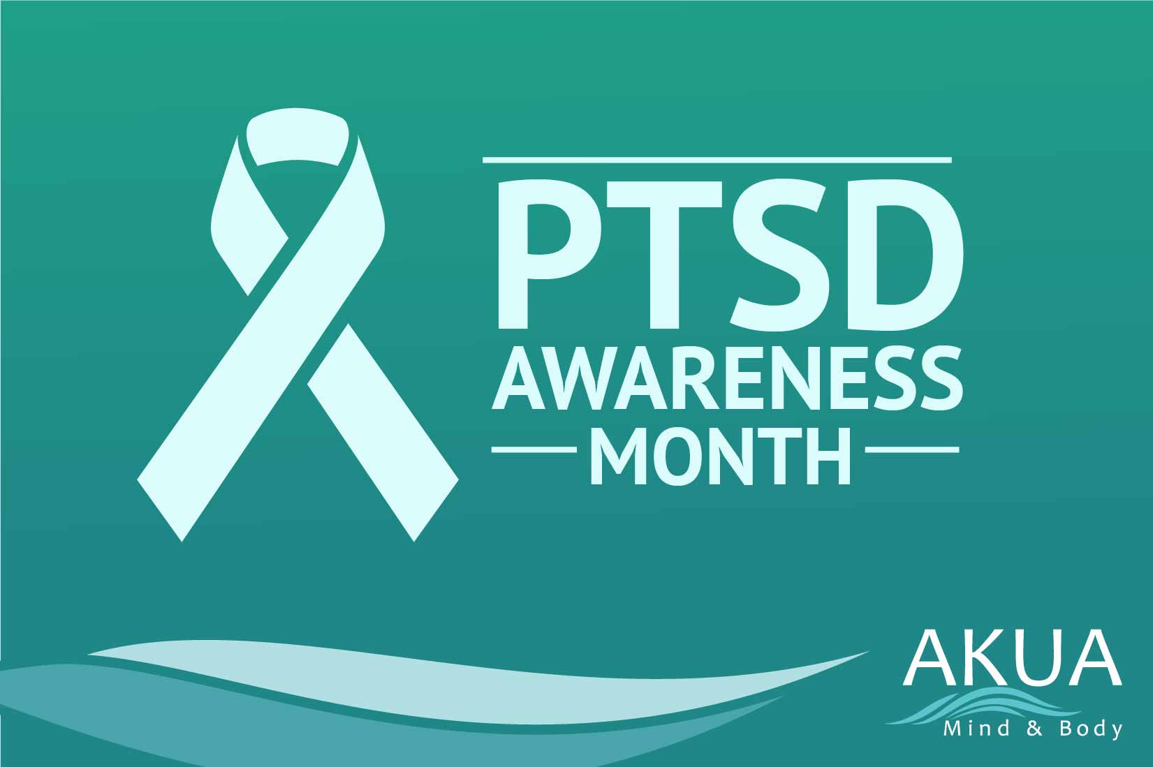 Post Awareness Month (PTSD)